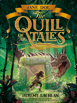 cover image of Jane Doe and the Quill of All Tales